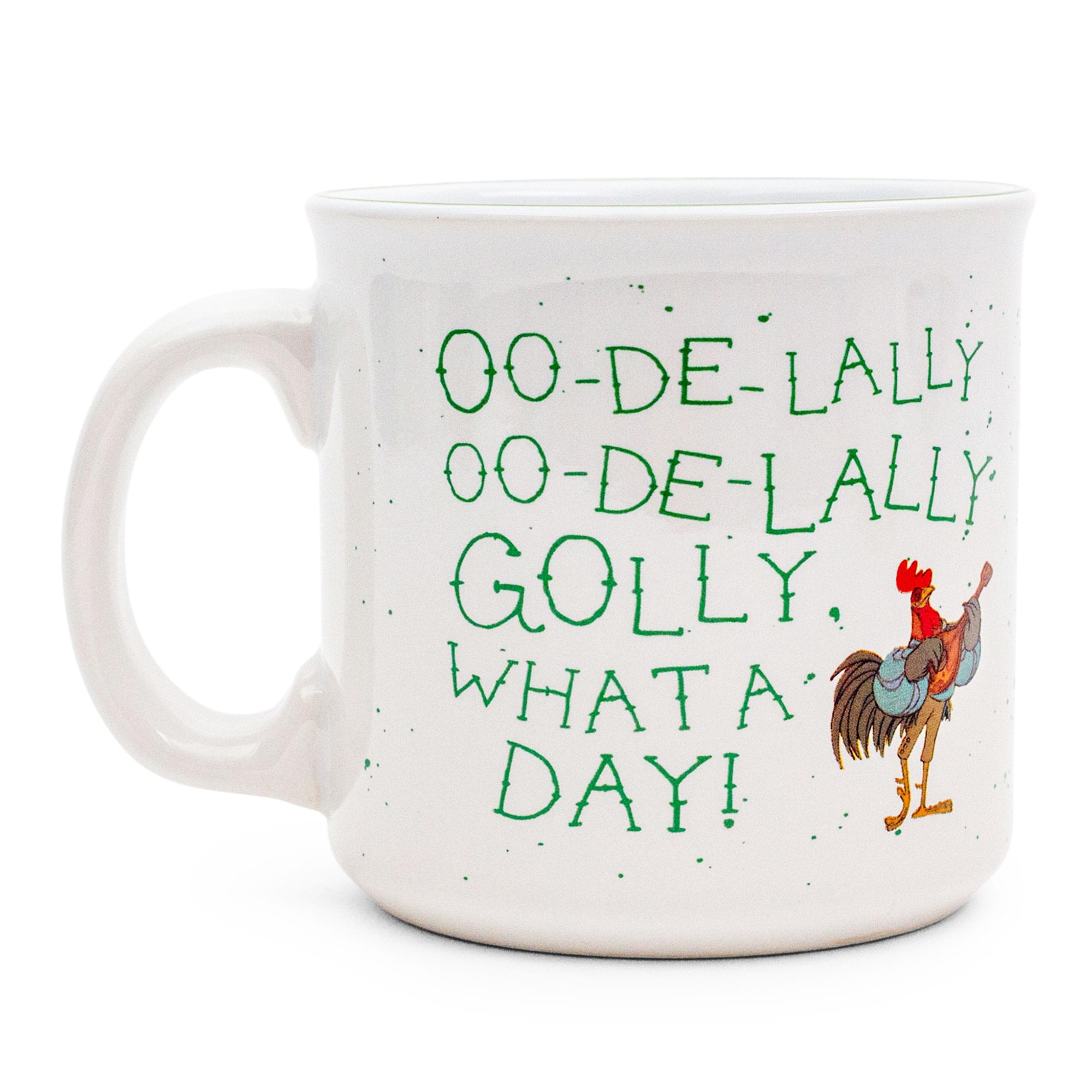 OO-DE-LALLY  
OO-DE-LALLY  
GOLLY,  
WHAT A DAY!