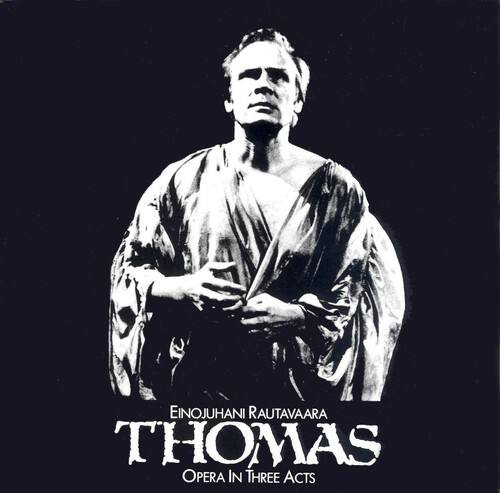 Einojuhani Rautavaara  
THOMAS  
Opera in Three Acts