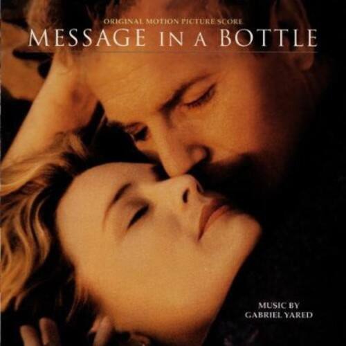 Original Motion Picture Score  
Message in a Bottle  
Music by Gabriel Yared
