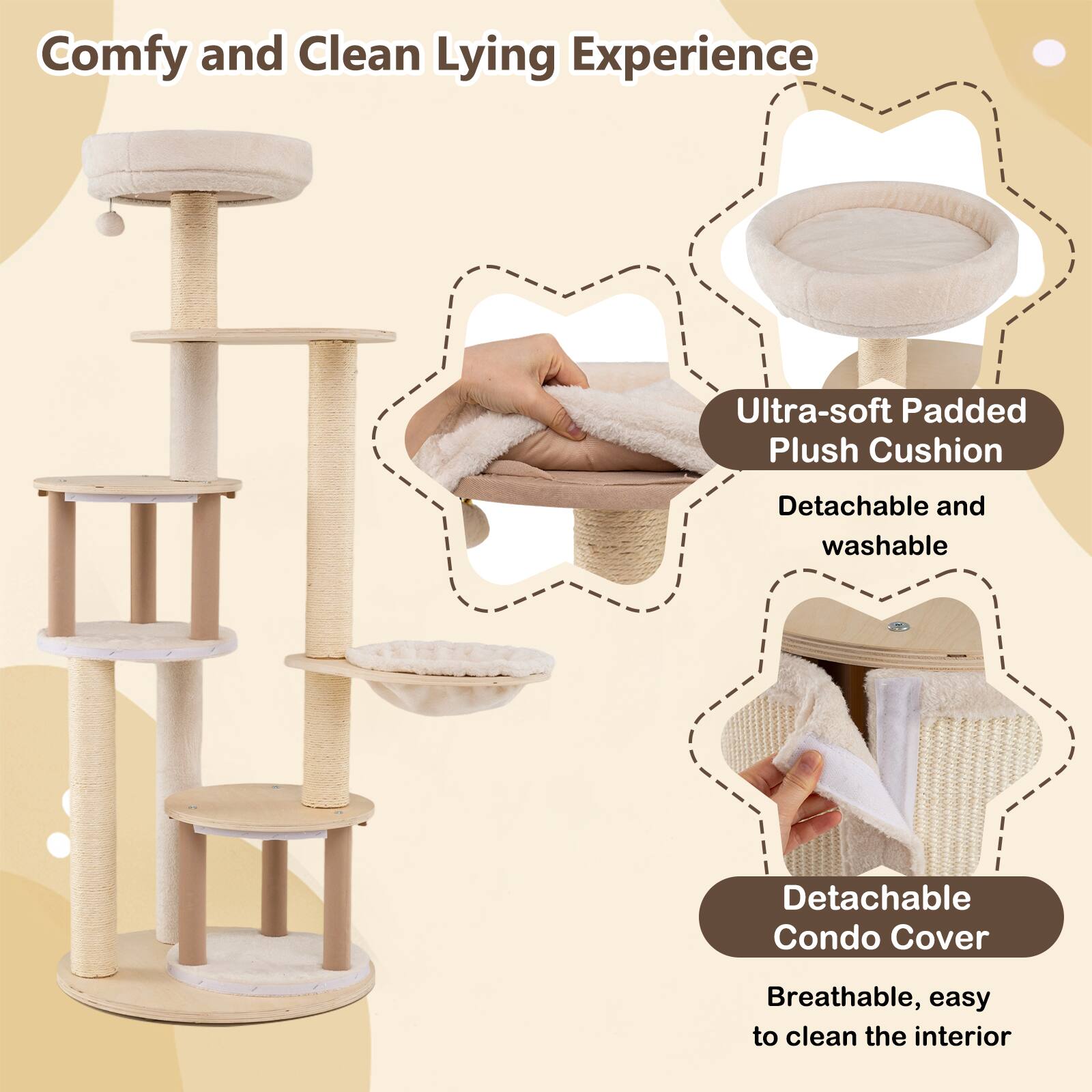 Comfy and Clean Lying Experience

Ultra-soft Padded Plush Cushion
- Detachable and washable

Detachable Condo Cover
- Breathable, easy to clean the interior