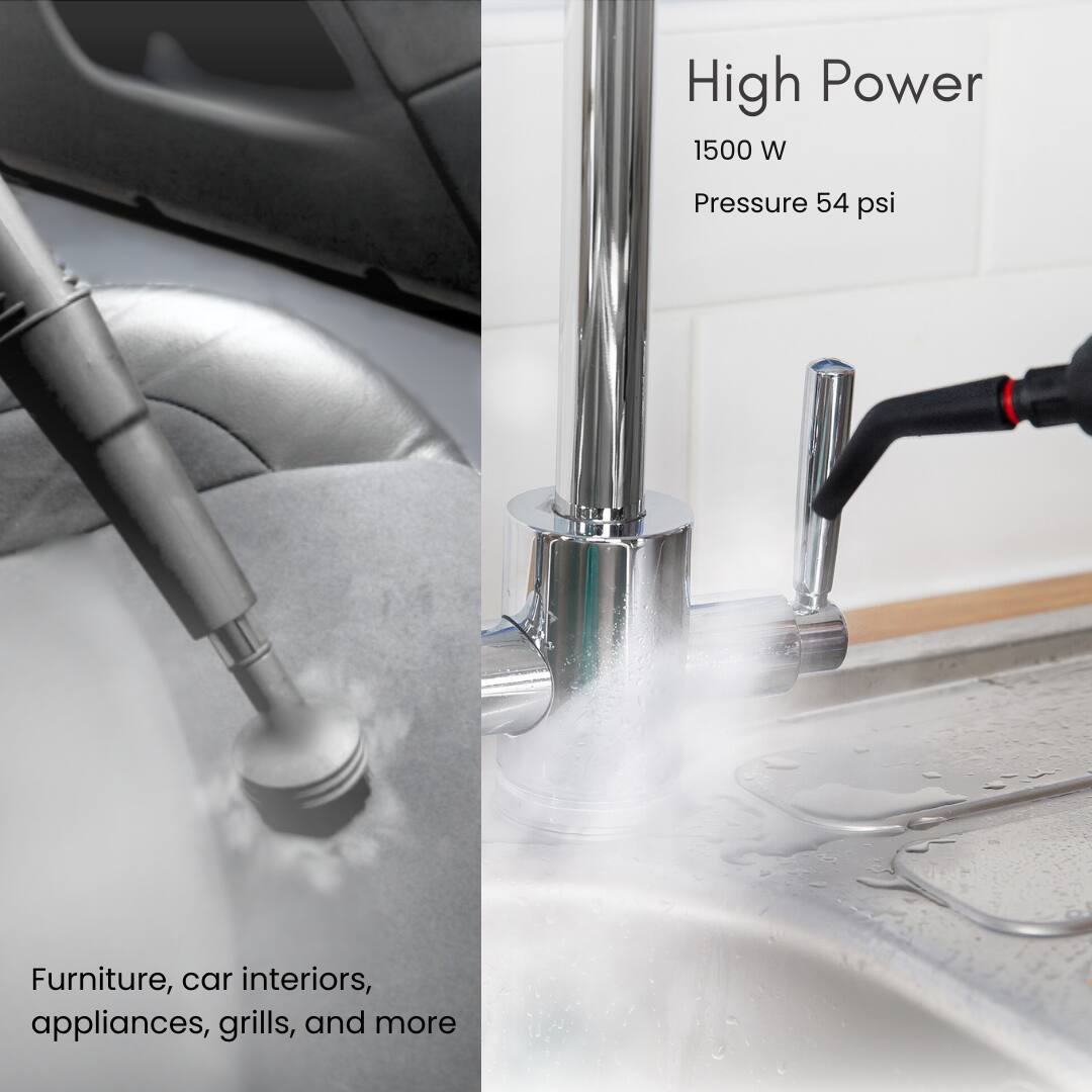 High Power 1500 W Pressure 54 psi
Furniture, car interiors, appliances, grills, and more