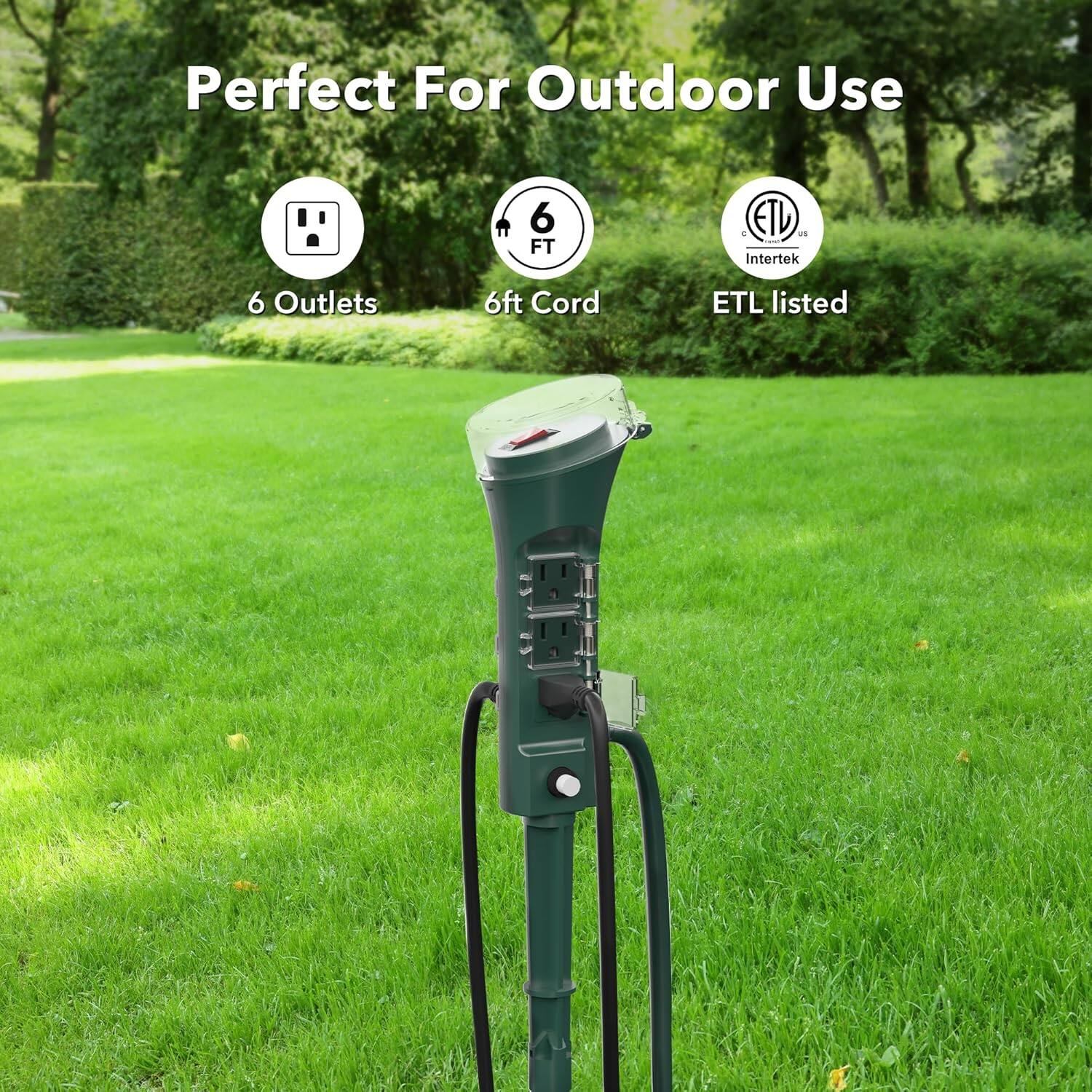 Perfect For Outdoor Use  
6 Outlets  
6ft Cord  
ETL listed  
ETL us - Intertek