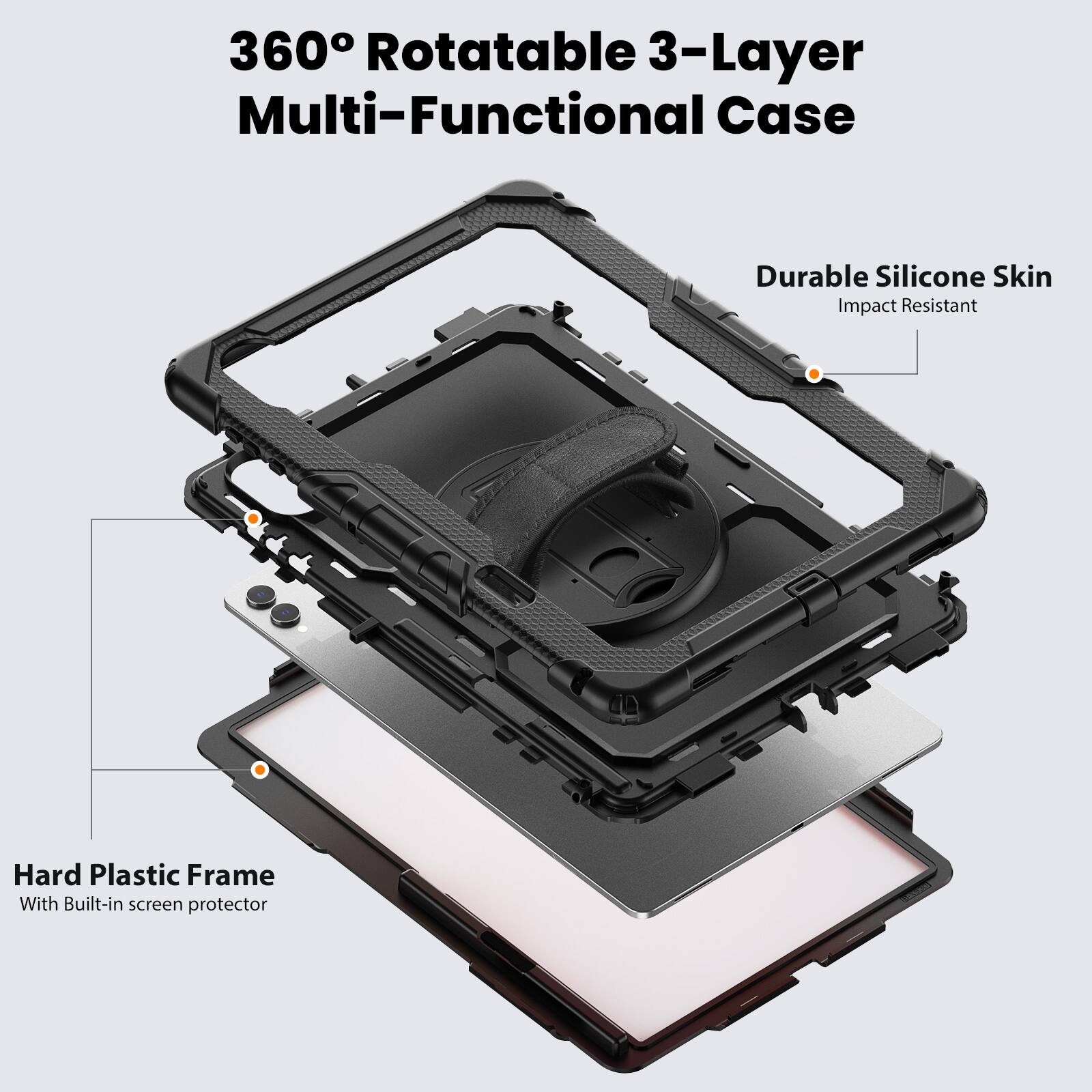 360° Rotatable 3-Layer Multi-Functional Case  
Durable Silicone Skin  
Impact Resistant  
Hard Plastic Frame  
With Built-in screen protector