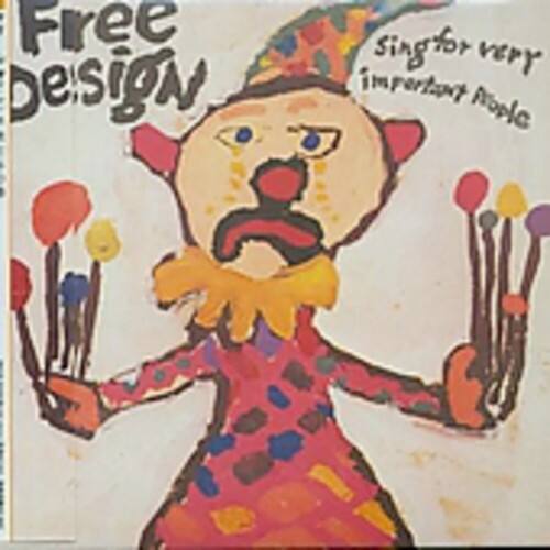 Free Design  
Sing for very important people