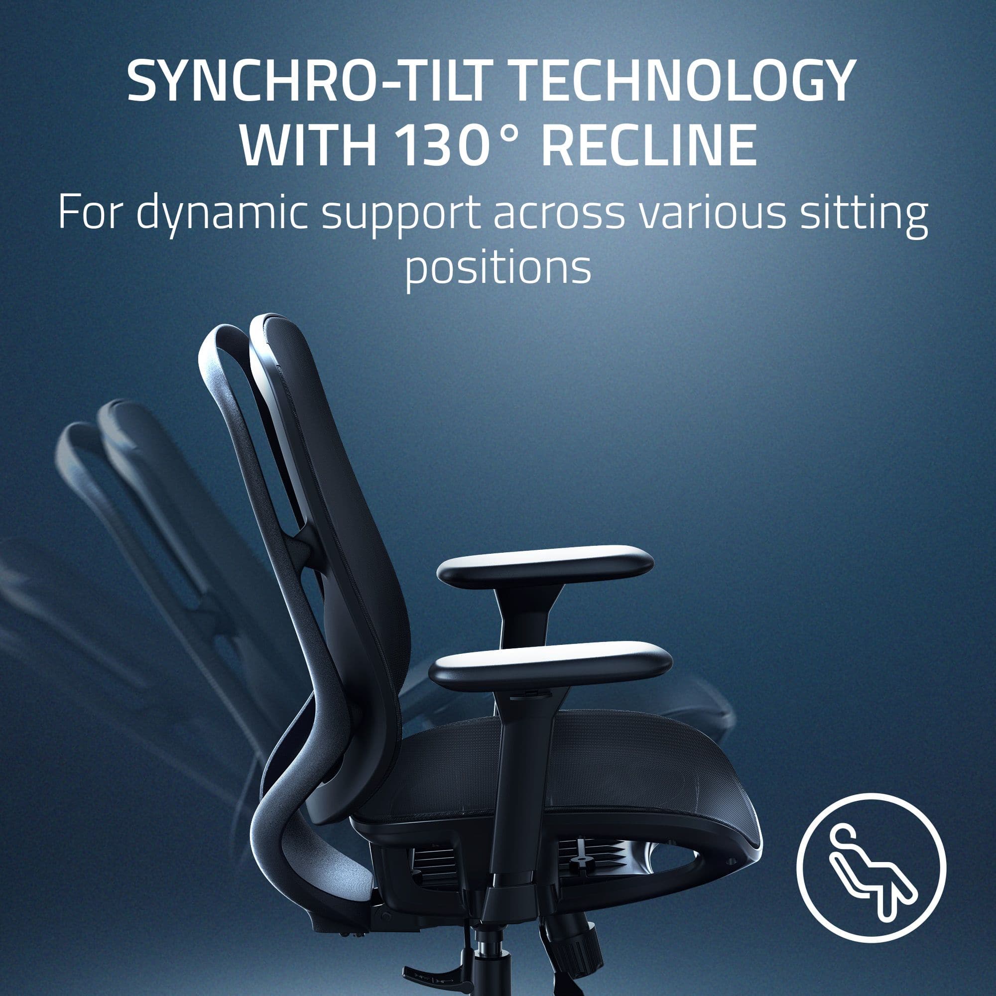 SYNCHRO-TILT TECHNOLOGY WITH 130 RECLINE: For dynamic support across various sitting positions.