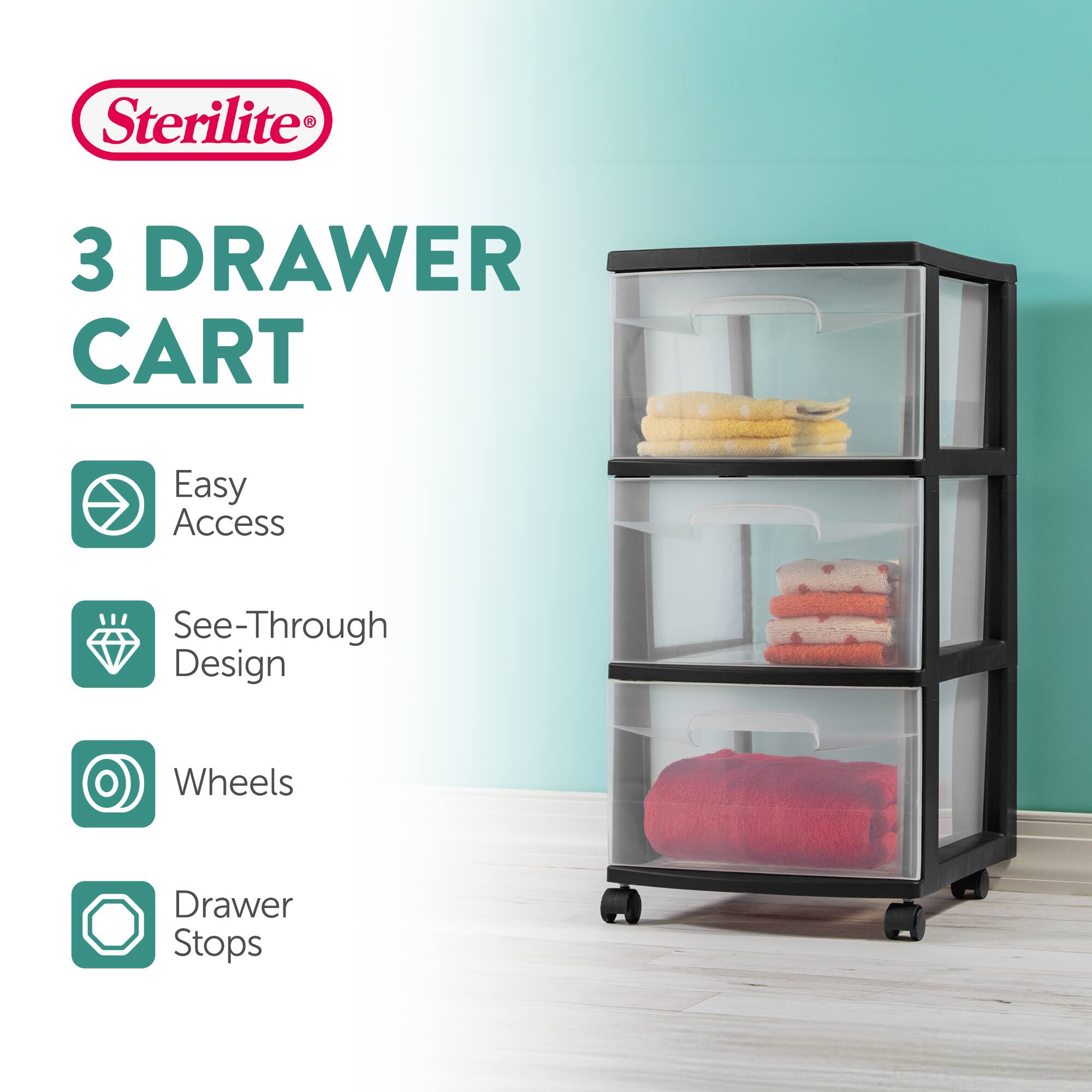 Sterilite®

3 DRAWER CART

- Easy Access
- See-Through Design
- Wheels
- Drawer Stops