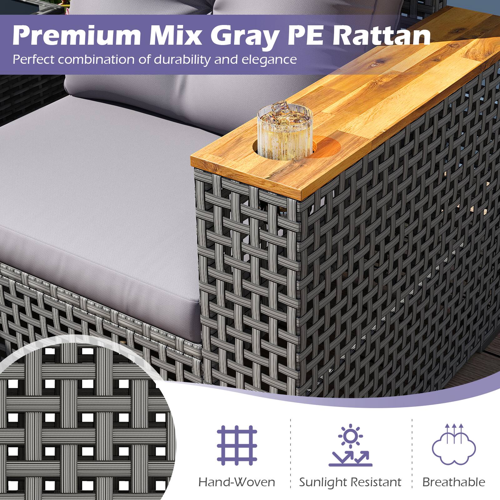 Premium Mix Gray PE Rattan  
Perfect combination of durability and elegance  

# Hand-Woven  
Sunlight Resistant  
Breathable
