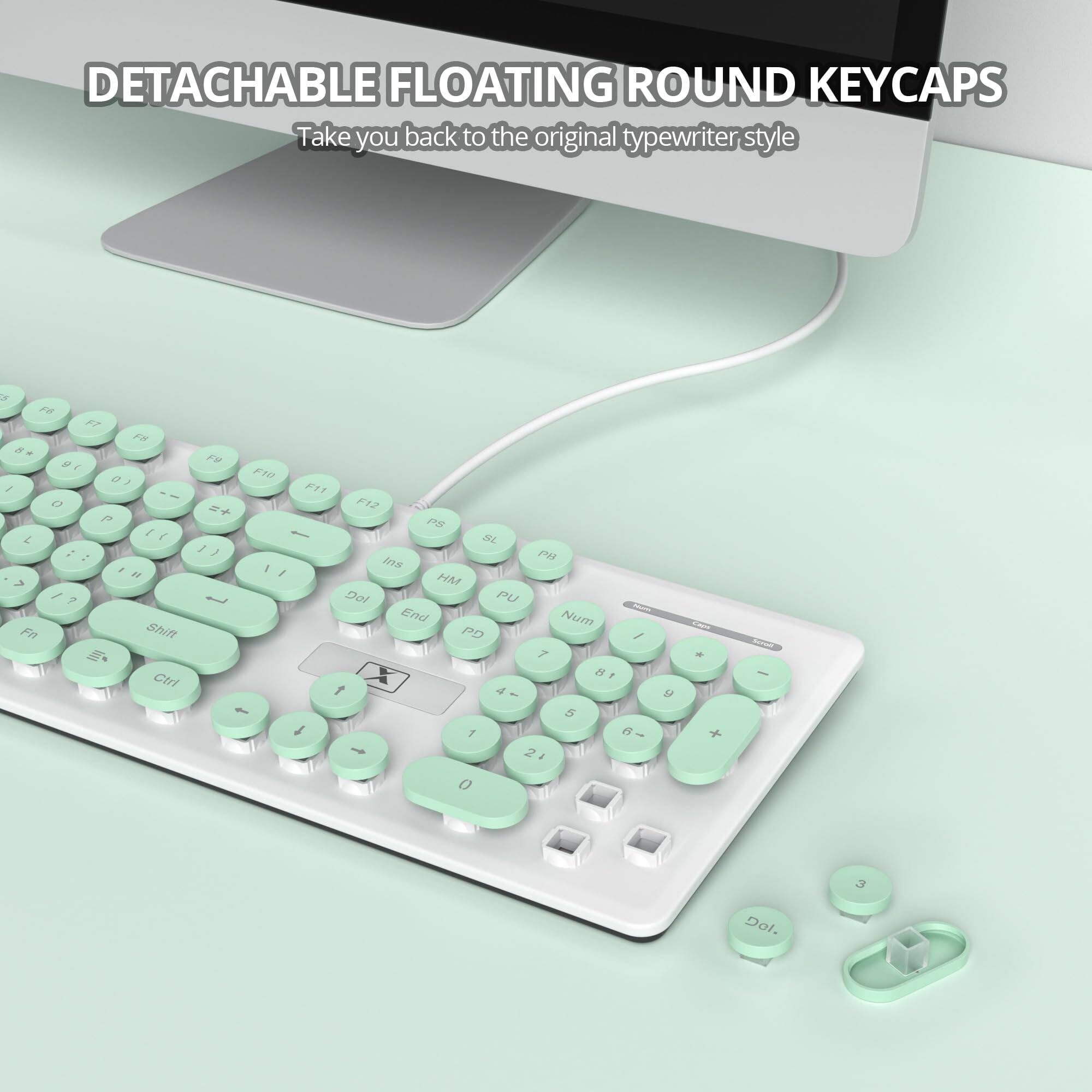 DETACHABLE FLOATING ROUND KEYCAPS  
Take you back to the original typewriter style