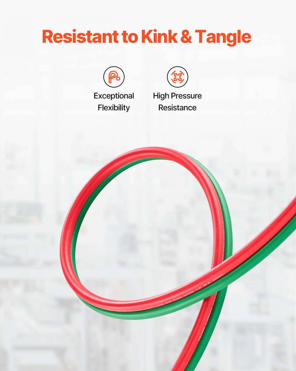 Resistant to Kink & Tangle  
Exceptional Flexibility  
High Pressure Resistance  
30AD WB 14 HOSE  
VEL WELDING TAR  
OXYACETYLENE  
TORADI  
VEVO