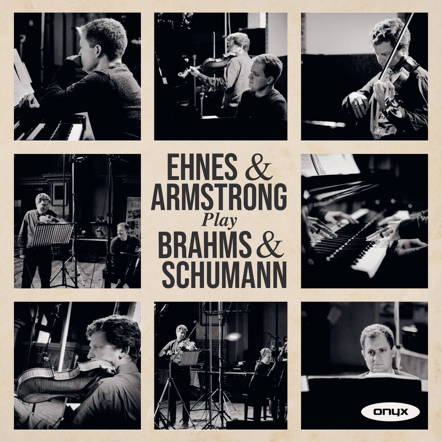 EHNES & ARMSTRONG  
Play  
BRAHMS & SCHUMANN  

onyx