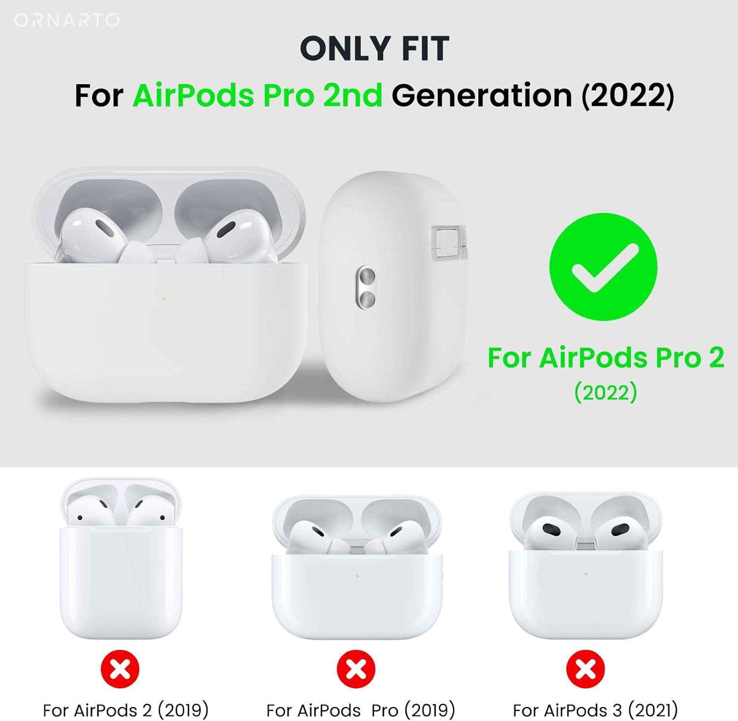 ORNARTO ONLY FIT For AirPods Pro 2nd Generation (2022) For AirPods Pro 2 (2022) x For AirPods 2 (2019) x For AirPods Pro (2019) x For AirPods 3 (2021)