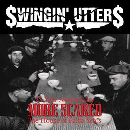 Swingin' Utters - More Scared - VINYL LP