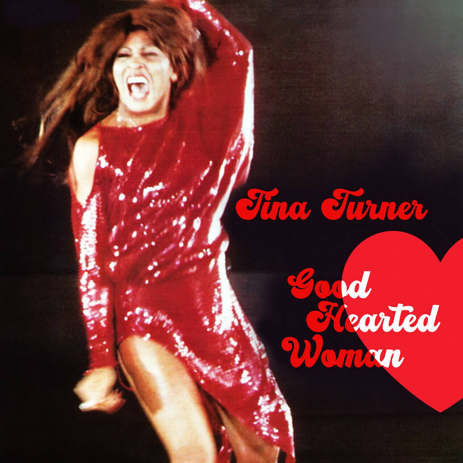 Tina Turner  
Good Hearted Woman