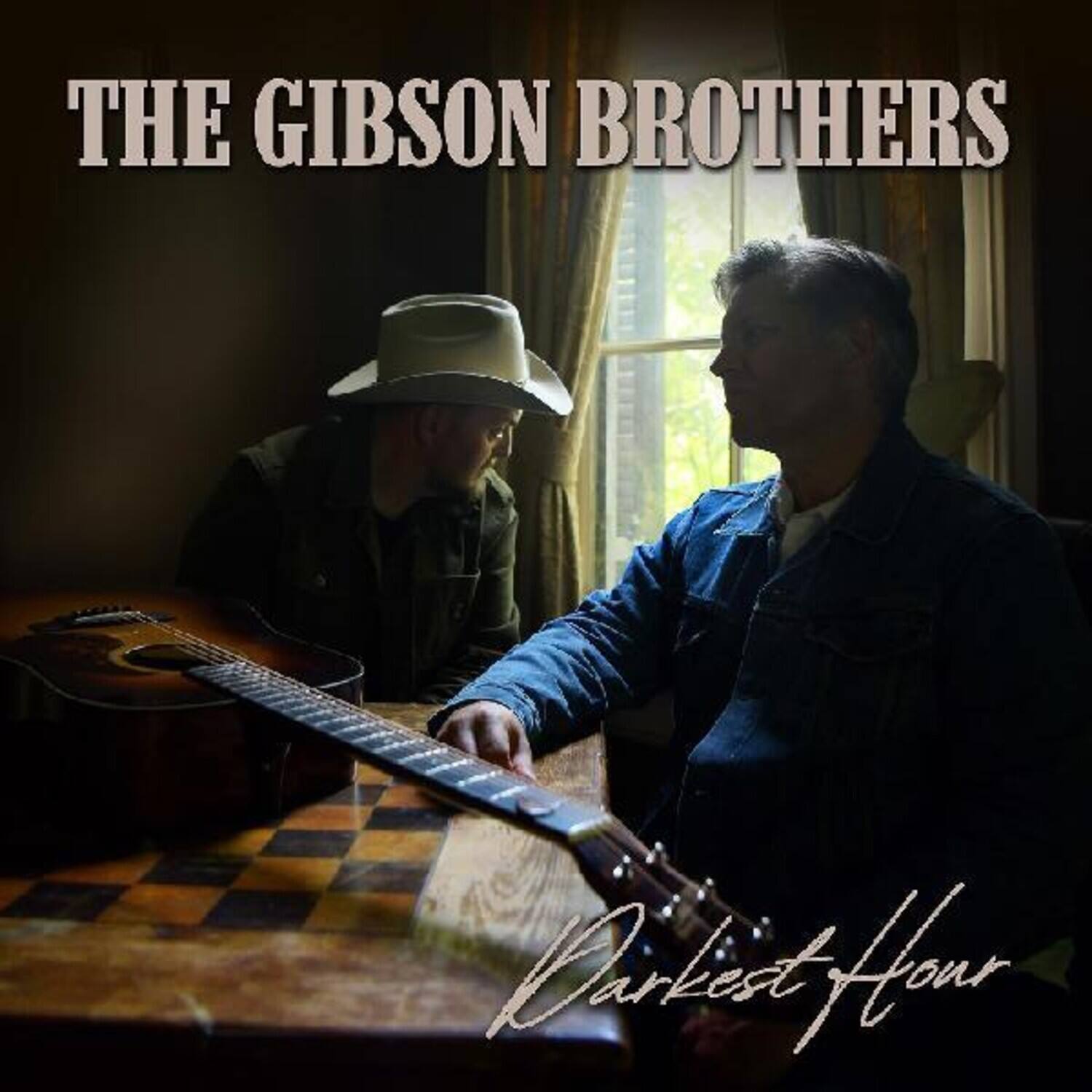 THE GIBSON BROTHERS  
Darkest Hour