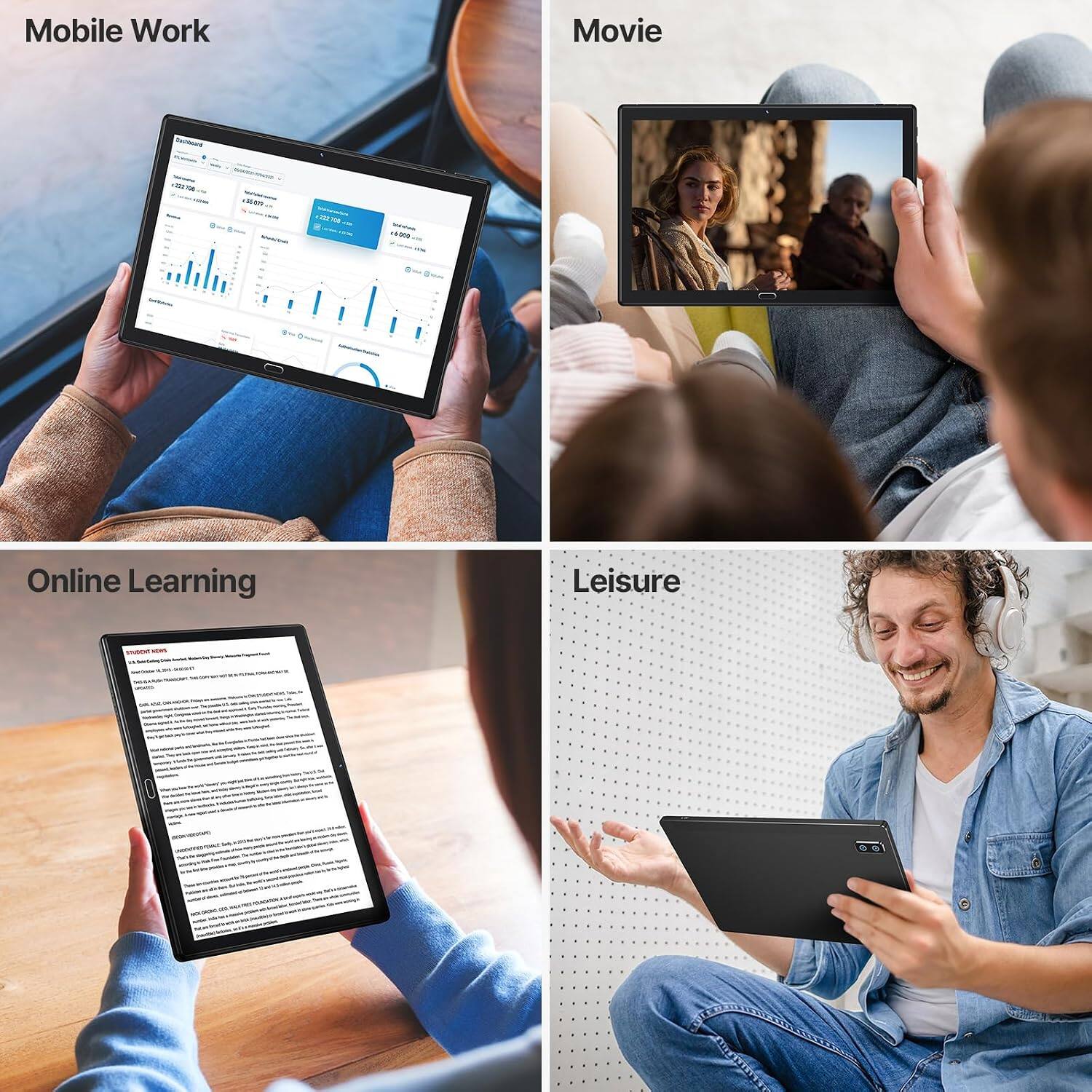 Mobile Work  
Movie  
Online Learning  
Leisure