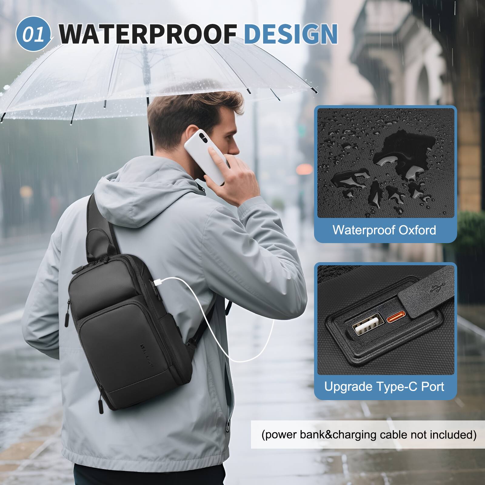 01 WATERPROOF DESIGN

- Waterproof Oxford
- Upgrade Type-C Port

(power bank & charging cable not included)