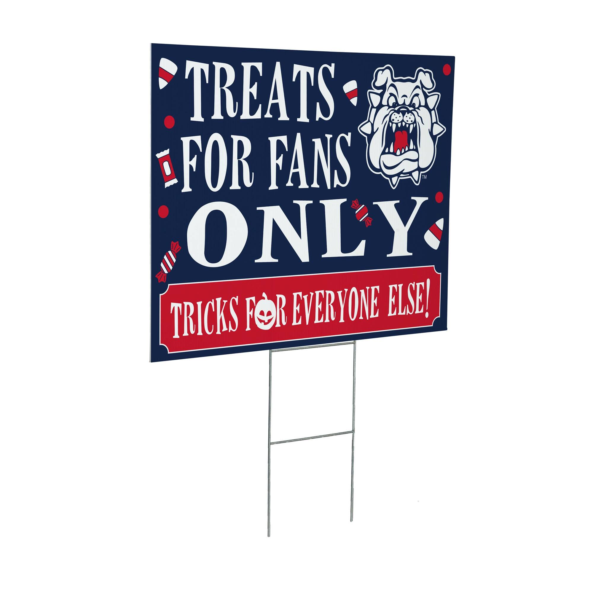 TREATS FOR FANS ONLY  
TRICKS FOR EVERYONE ELSE!