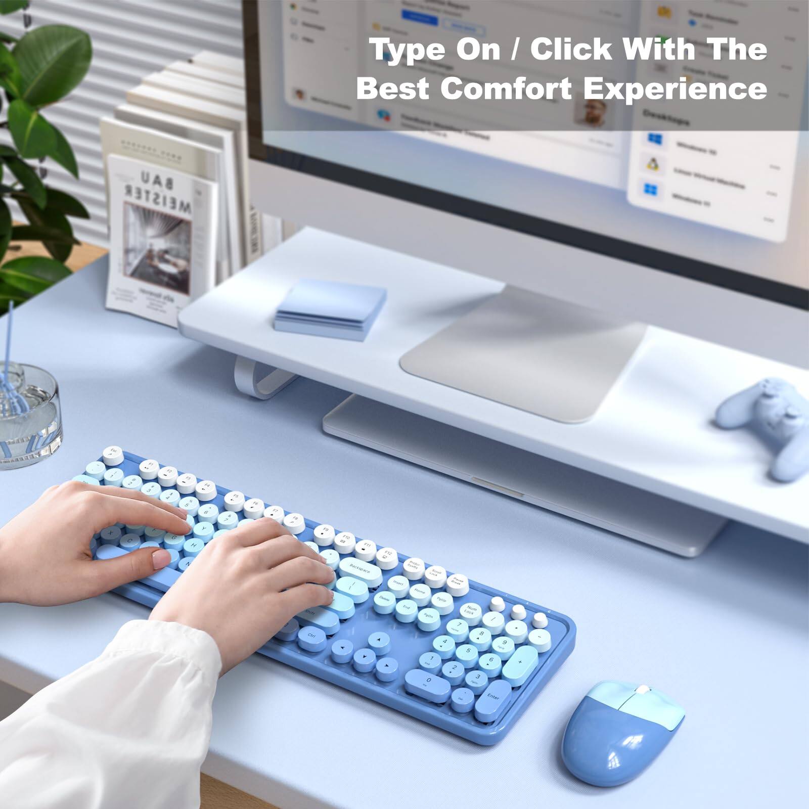 Type On / Click With The Best Comfort Experience