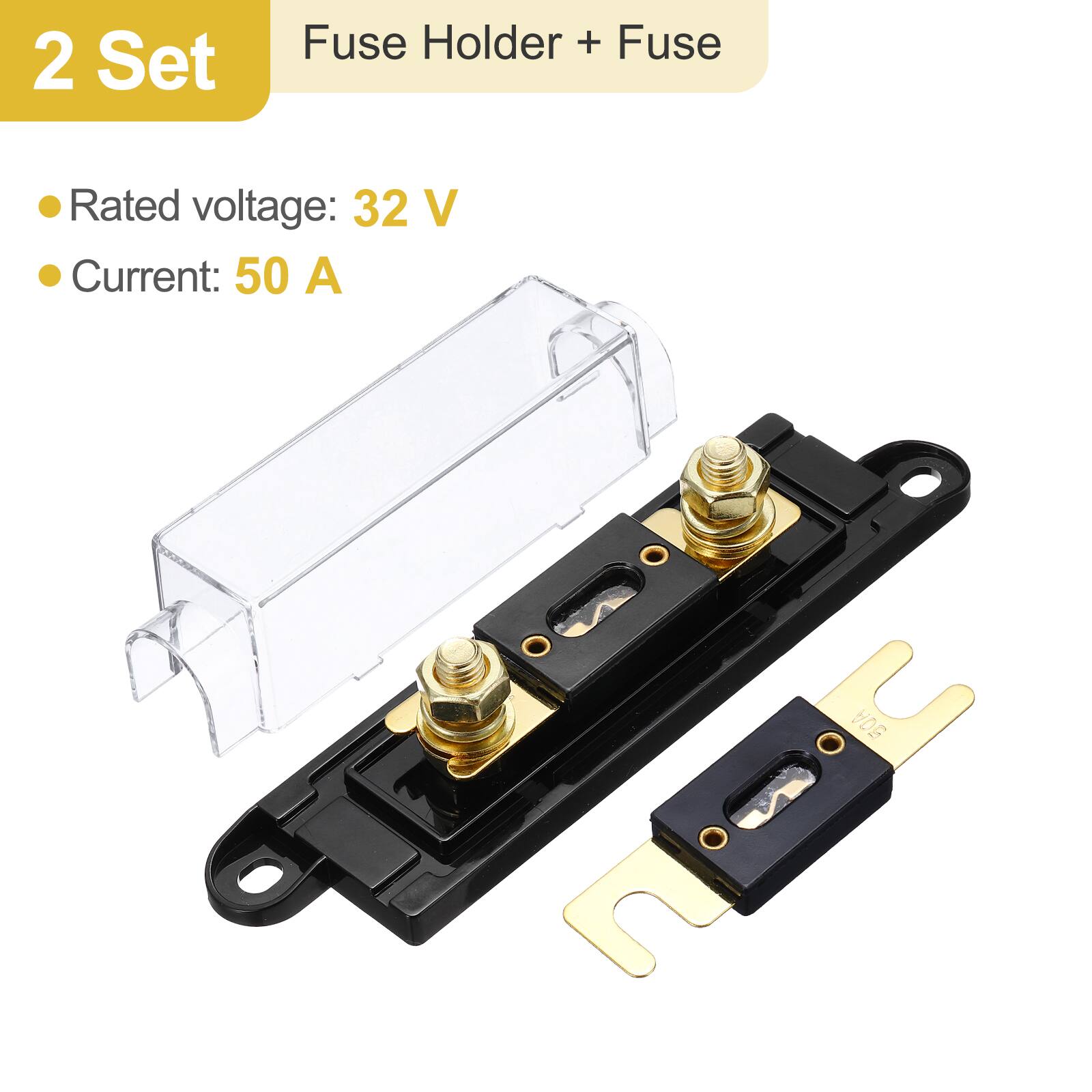 2 Set Fuse Holder + Fuse

- Rated voltage: 32 V
- Current: 50 A