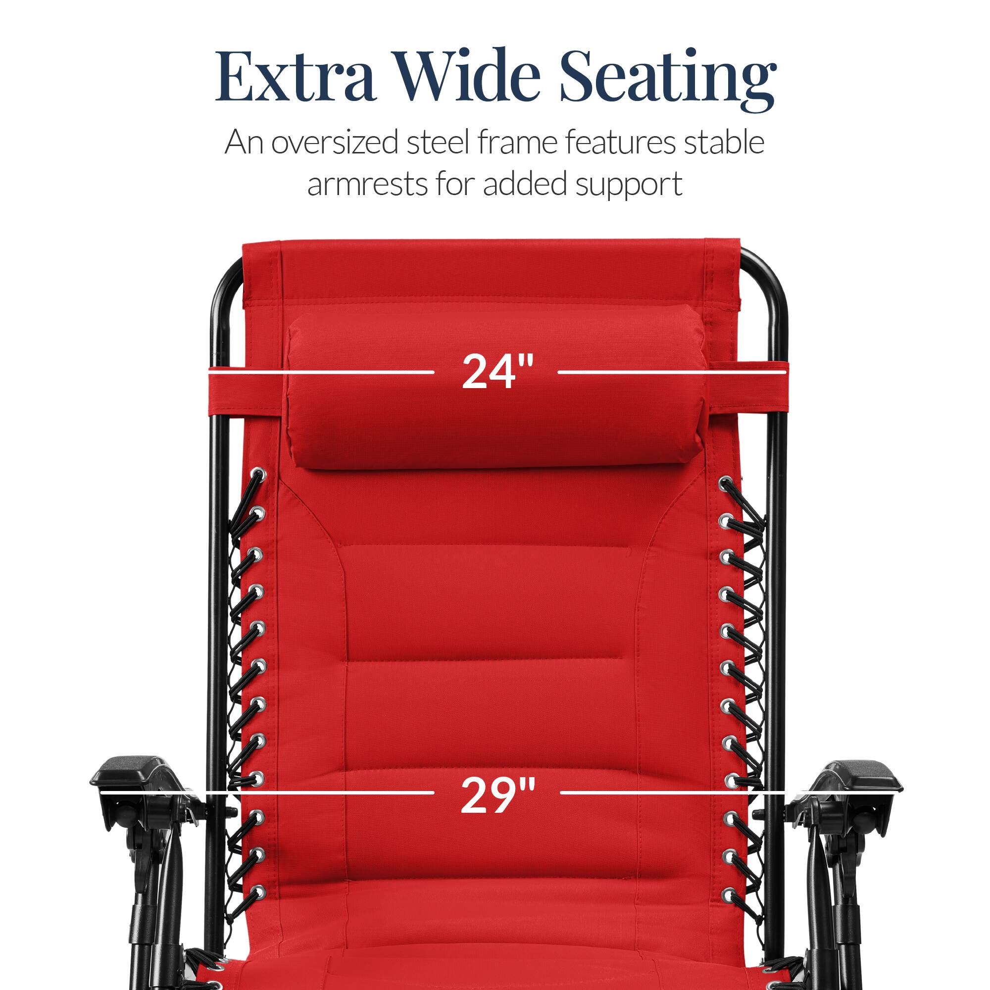 Extra Wide Seating

An oversized steel frame features stable armrests for added support

24"

29"