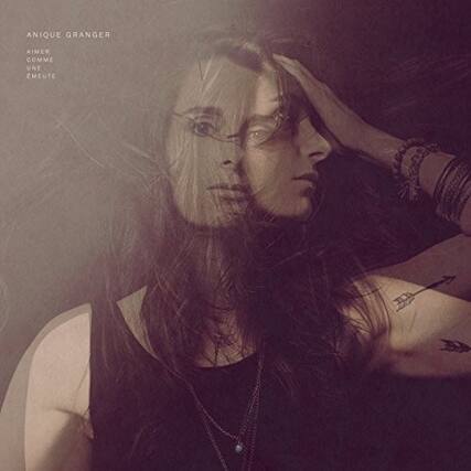 ANIQUE GRANGER
AIME COMME UNE EMEUTE