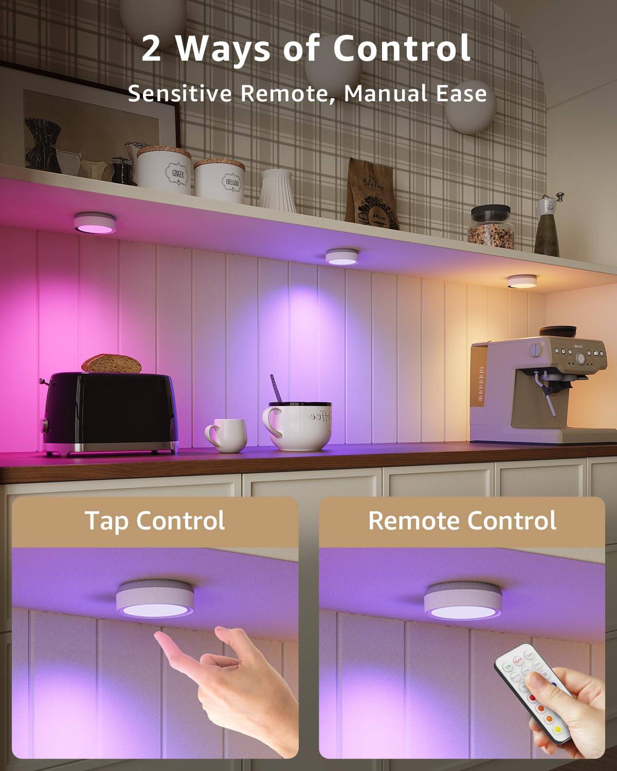 2 Ways of Control  
Sensitive Remote, Manual Ease  

Tap Control  
Remote Control
