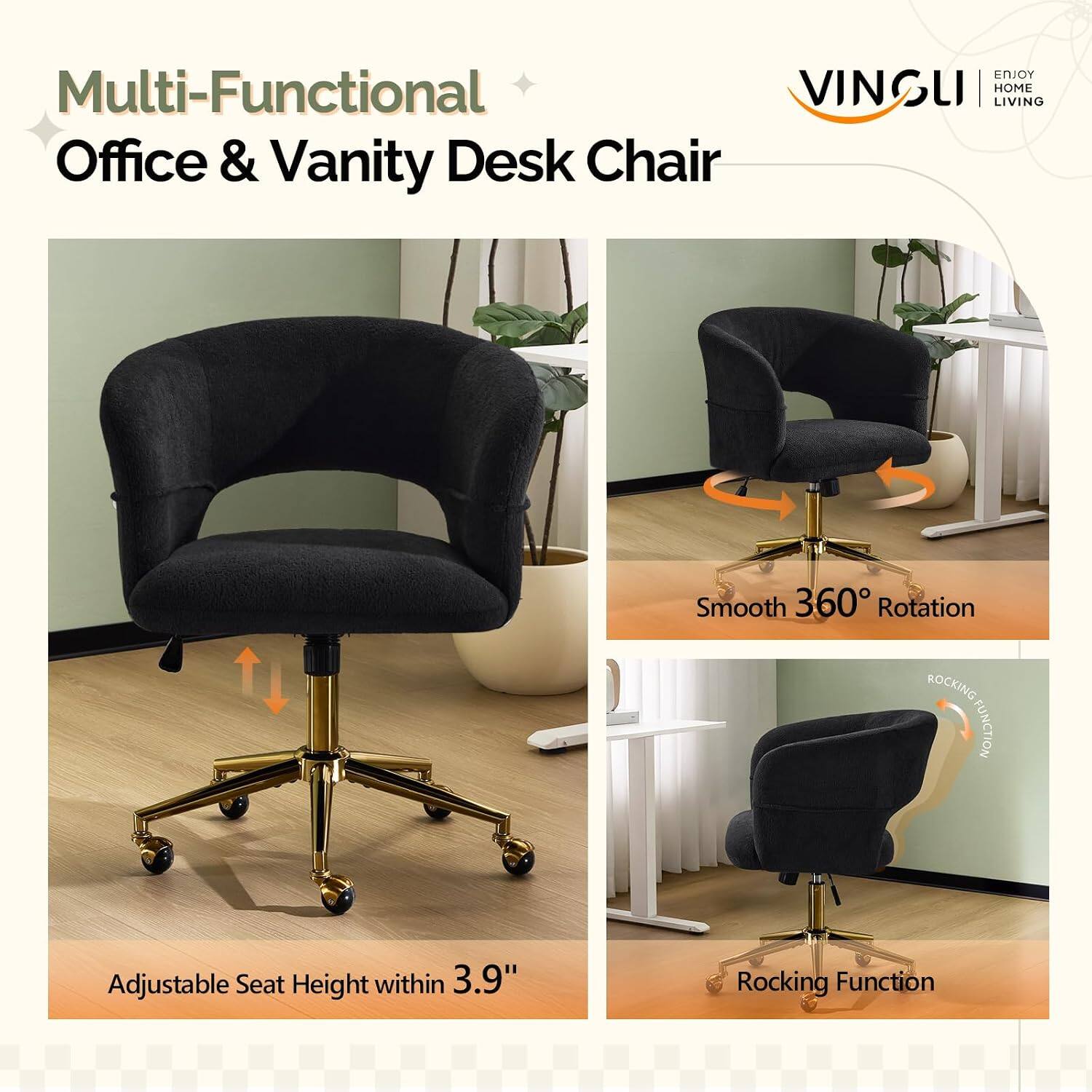 NJOY Multi-Functional VINGLI | HOME LIVING Office & Vanity Desk Chair

- Smooth 360° Rotation
- Adjustable Seat Height within 3.9"
- Rocking Function