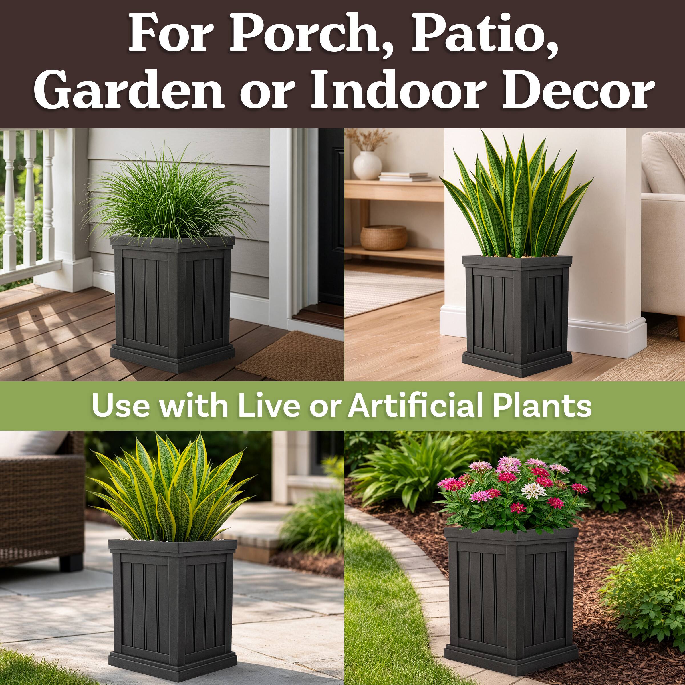 For Porch, Patio, Garden or Indoor Decor  
Use with Live or Artificial Plants