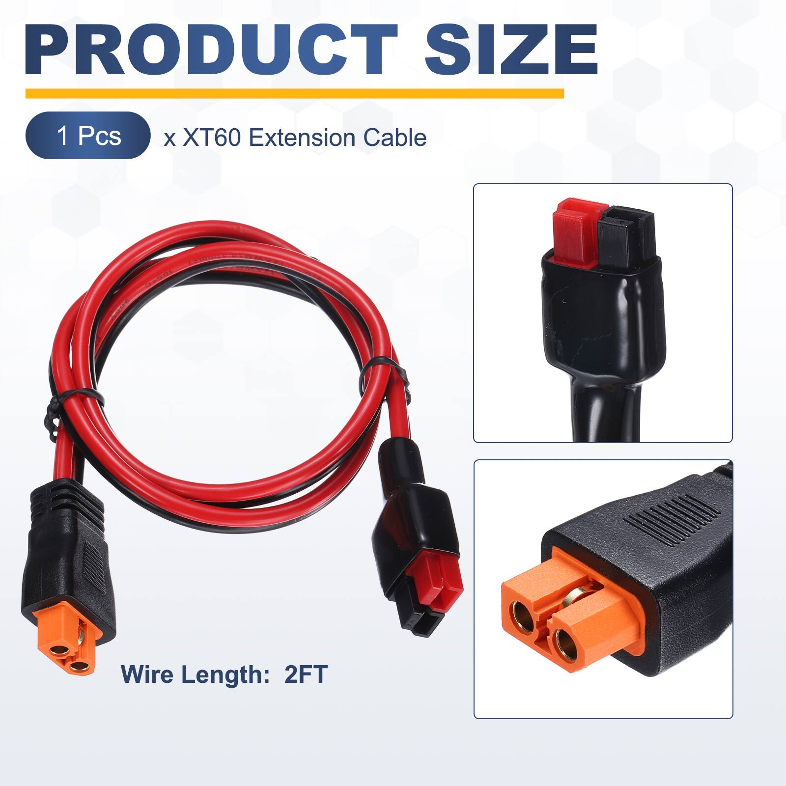 PRODUCT SIZE

1 Pcs x XT60 Extension Cable

Wire Length: 2FT