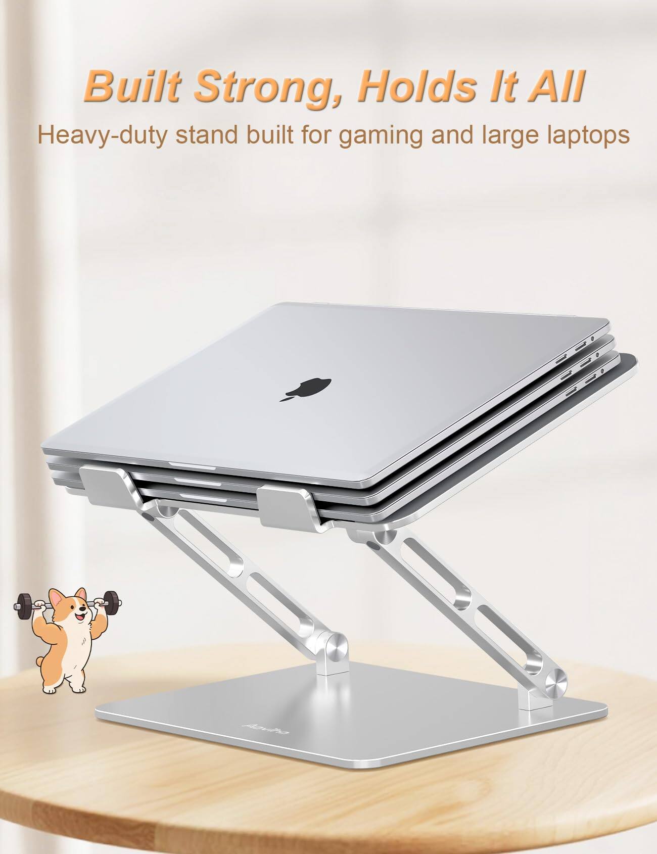 Built Strong, Holds It All  
Heavy-duty stand built for gaming and large laptops