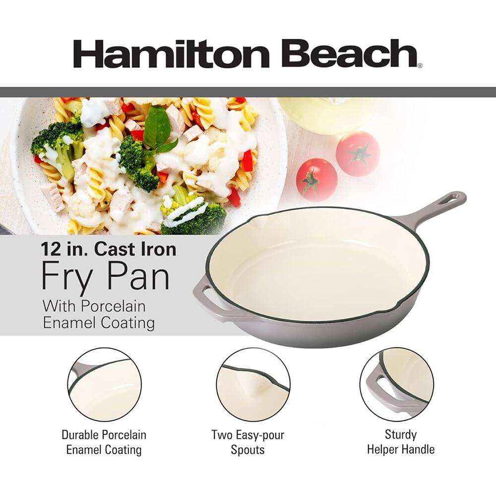 Hamilton Beach  
12 in. Cast Iron Fry Pan With Porcelain Enamel Coating  
Durable Porcelain Enamel Coating  
Two Easy-pour Spouts  
Sturdy Helper Handle