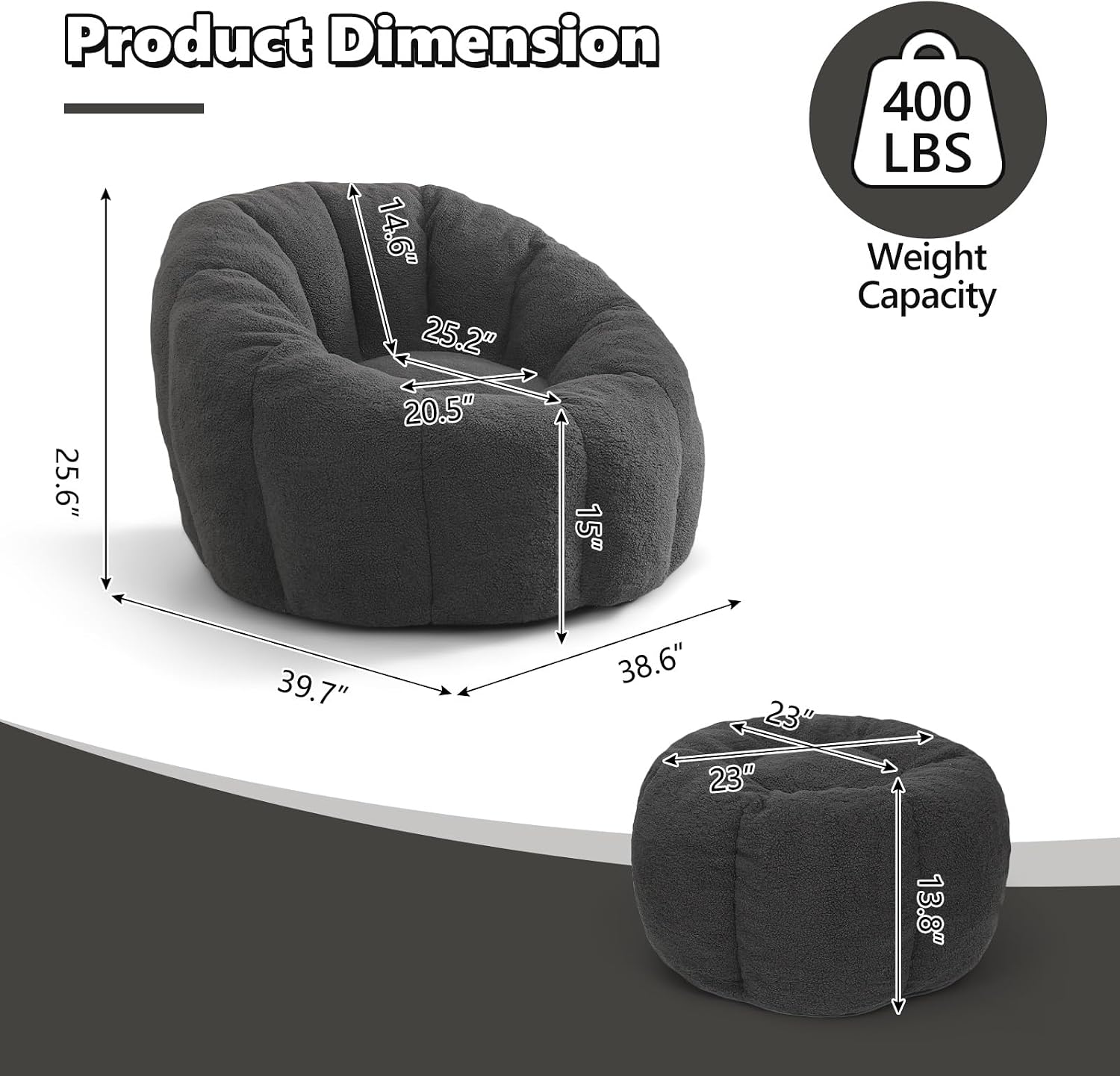 Product Dimension: 14.6" x 25.2" x 20.5" x 25.6" x 15"  
Weight Capacity: 400 LBS  
Dimensions: 39.7" x 38.6" x 23" x 23" x 13.8"