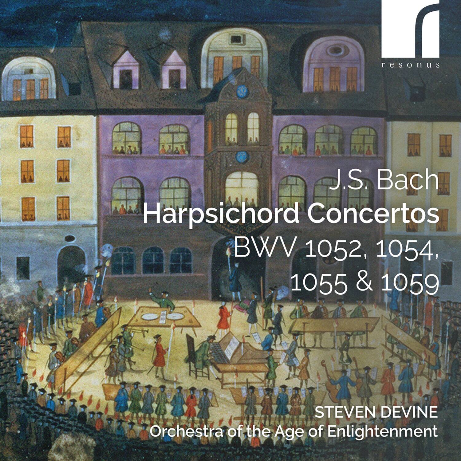 resonus  
J.S. Bach  
Harpsichord Concertos  
BWV 1052, 1054, 1055 & 1059  
STEVEN DEVINE  
Orchestra of the Age of Enlightenment