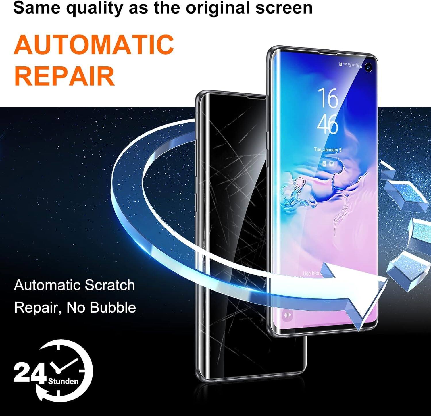 Same quality as the original screen

AUTOMATIC REPAIR

Automatic Scratch Repair, No Bubble

24 Stunden
