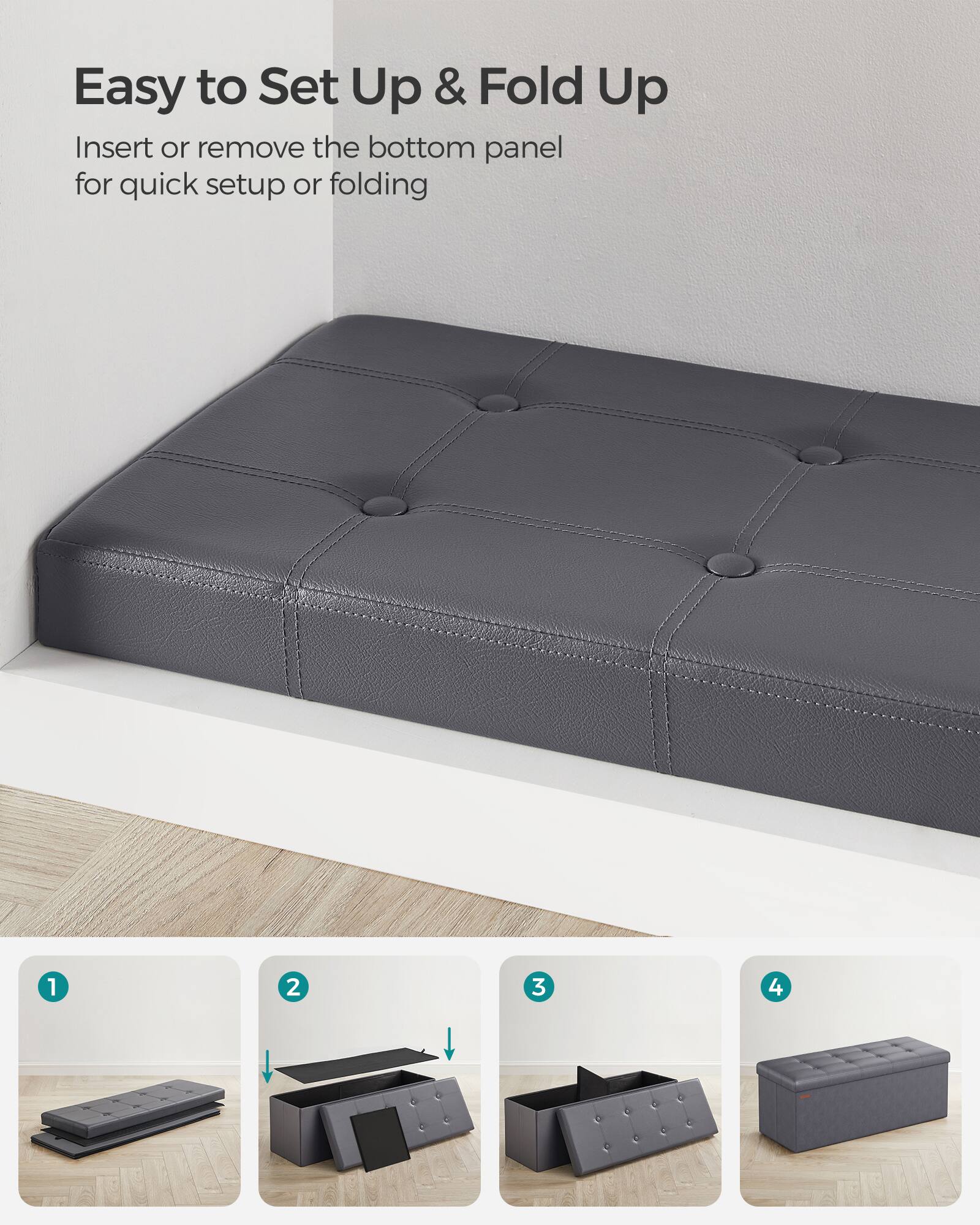 Easy to Set Up & Fold Up

Insert or remove the bottom panel for quick setup or folding

1. [Image of the bottom panel detached]
2. [Image of the bottom panel being inserted]
3. [Image of the bottom panel fully inserted]
4. [Image of the fully assembled ottoman]