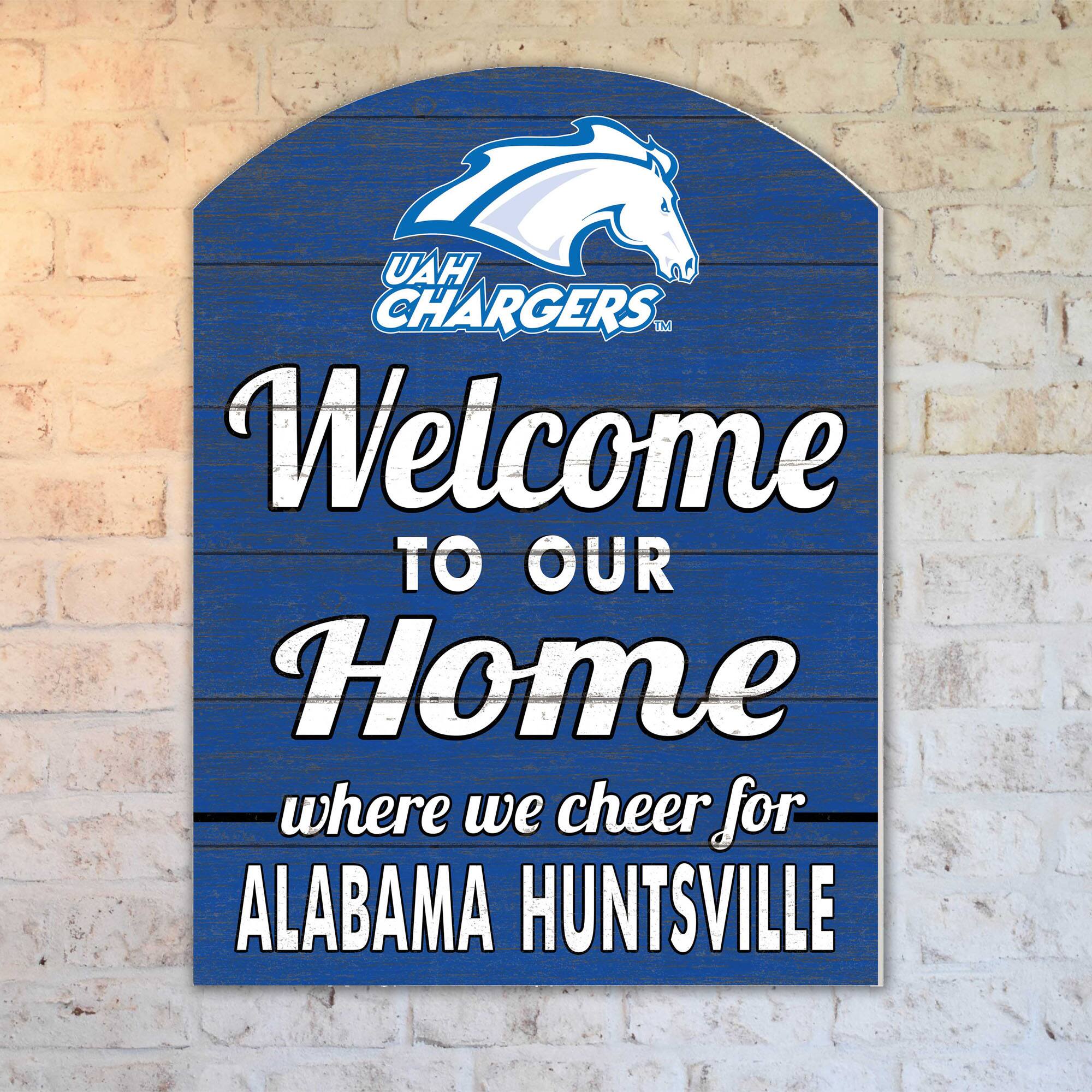 UAH Chargers™  
Welcome to our Home  
where we cheer for  
ALABAMA HUNTSVILLE