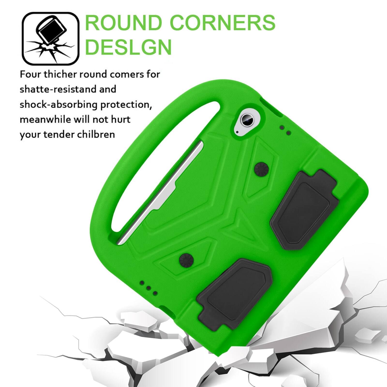 ROUND CORNERS DESIGN

Four thicker round corners for shatter-resistant and shock-absorbing protection, meanwhile will not hurt your tender children