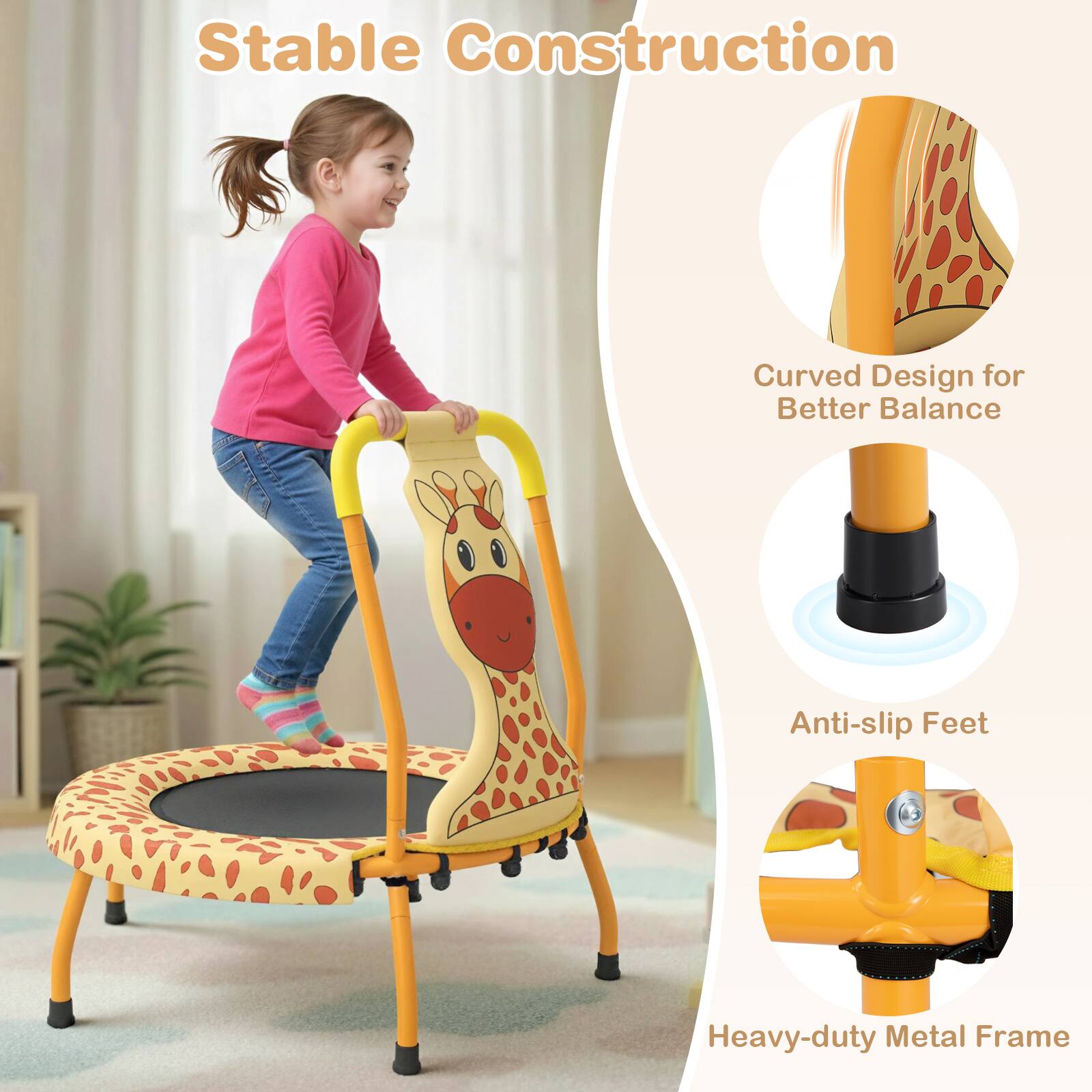 Stable Construction  
Curved Design for Better Balance  
Anti-slip Feet  
Heavy-duty Metal Frame