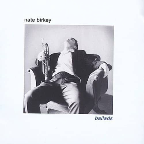 Nate Birkey - Ballads  - COMPACT DISCS