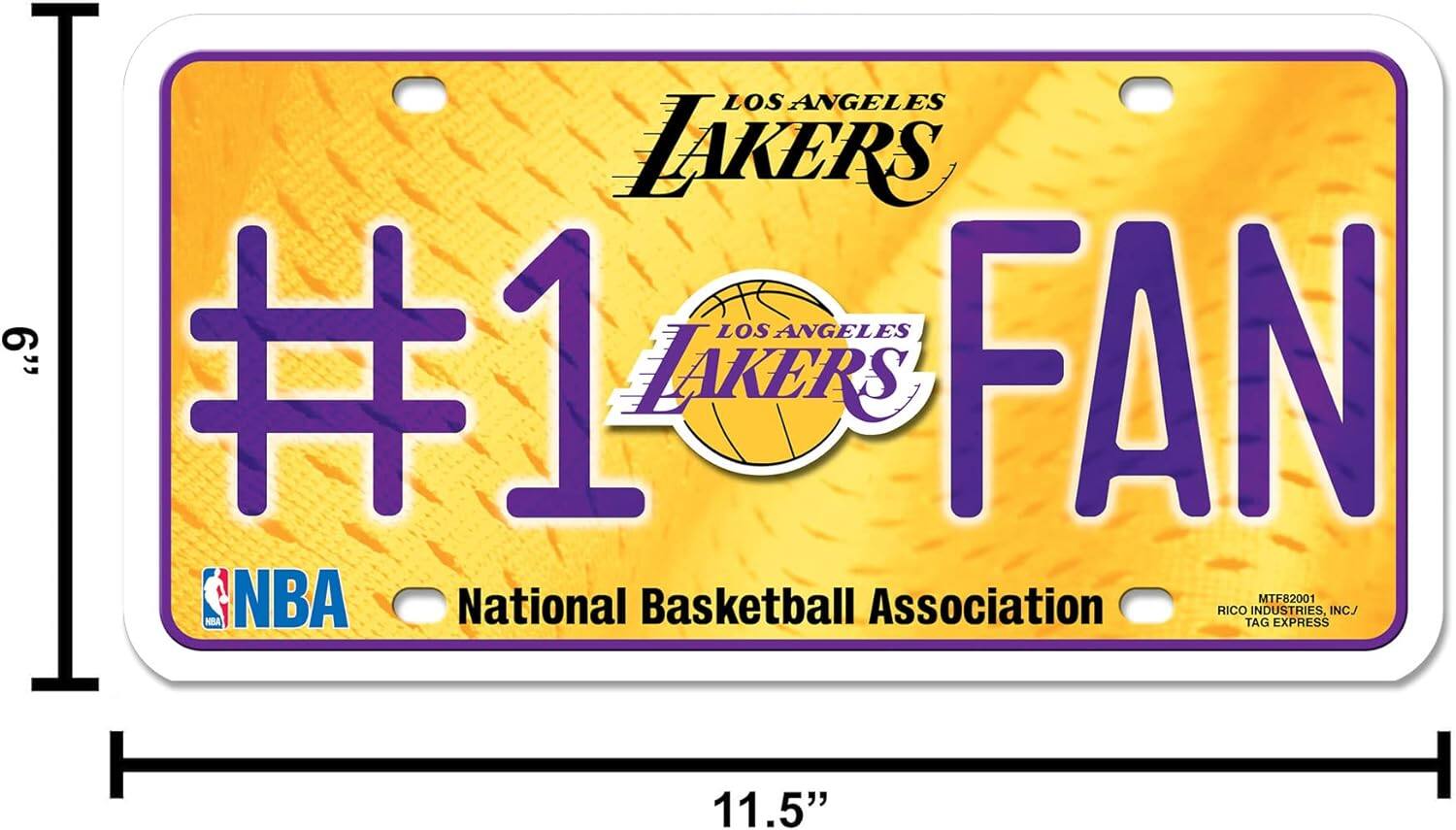 LOS ANGELES LAKERS  
#1 FAN  
NBA National Basketball Association  
RICO INDUSTRIES, INC./TAG EXPRESS  
11.5"