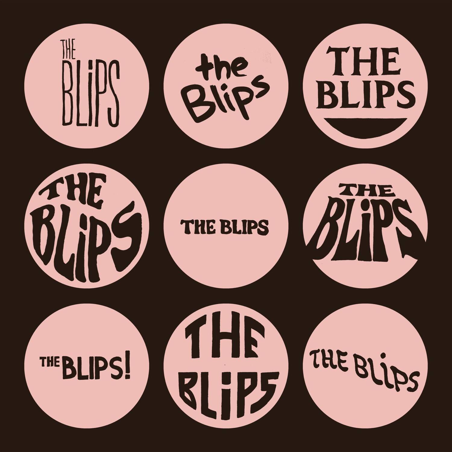 The Blips - The Blips - VINYL LP