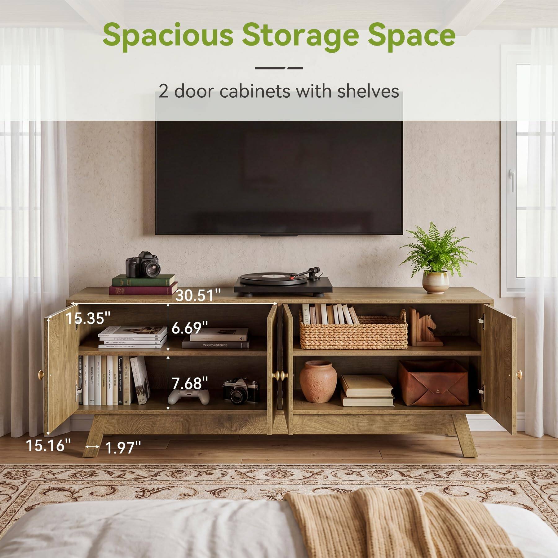 Spacious Storage Space  
2 door cabinets with shelves  
15.35"  
30.51" 6.69"  
200  
7.68"  
15.16" 1.97"