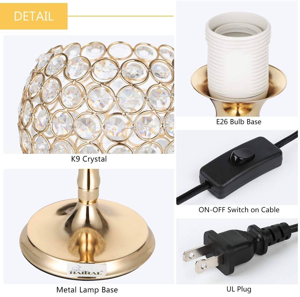 DETAIL  
- E26 Bulb Base  
- K9 Crystal  
- Metal Lamp Base  
- ON-OFF Switch on Cable  
- UL Plug