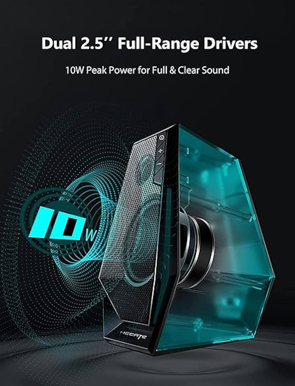 Dual 2.5" Full-Range Drivers 10W Peak Power for Full & Clear Sound ID W HECAT