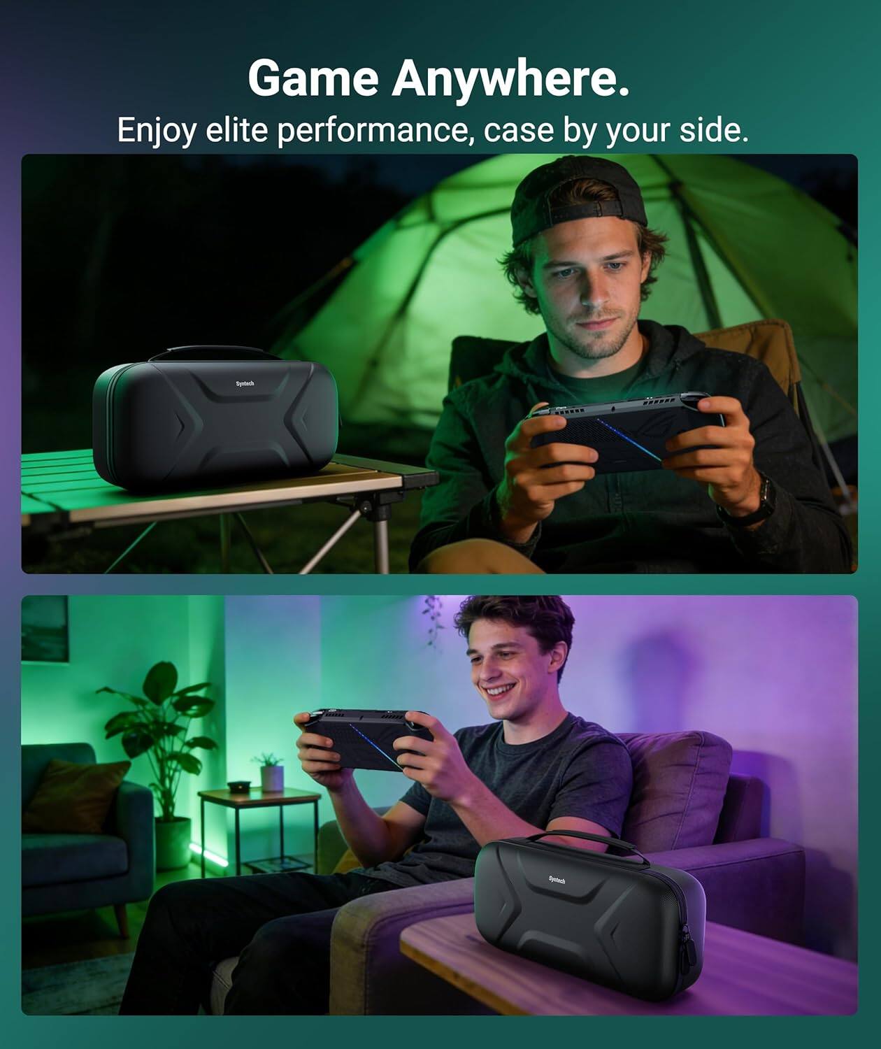 Game Anywhere.  
Enjoy elite performance, case by your side.
