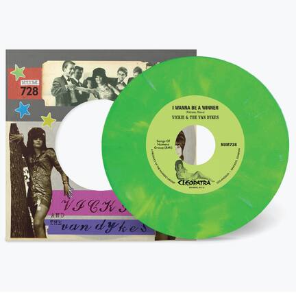 NUM. 728
I WANNA BE A WINNER
(Falcone, Samal)
VICKIE & THE VAN DYKES
Songs Of
Numero
Group (BMI)
A PRODUCT OF
THE NUMERO GROUP
CLEOPATRA
RECORDS, INC.
NUM728
VICKIE
AND
THE VAN DYKES