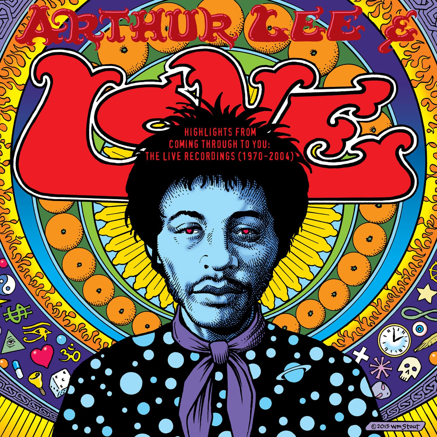 Arthur Lee  
Highlights from  
Coming Through to You:  
The Live Recordings (1970-2004)  

© 2015 WmStout