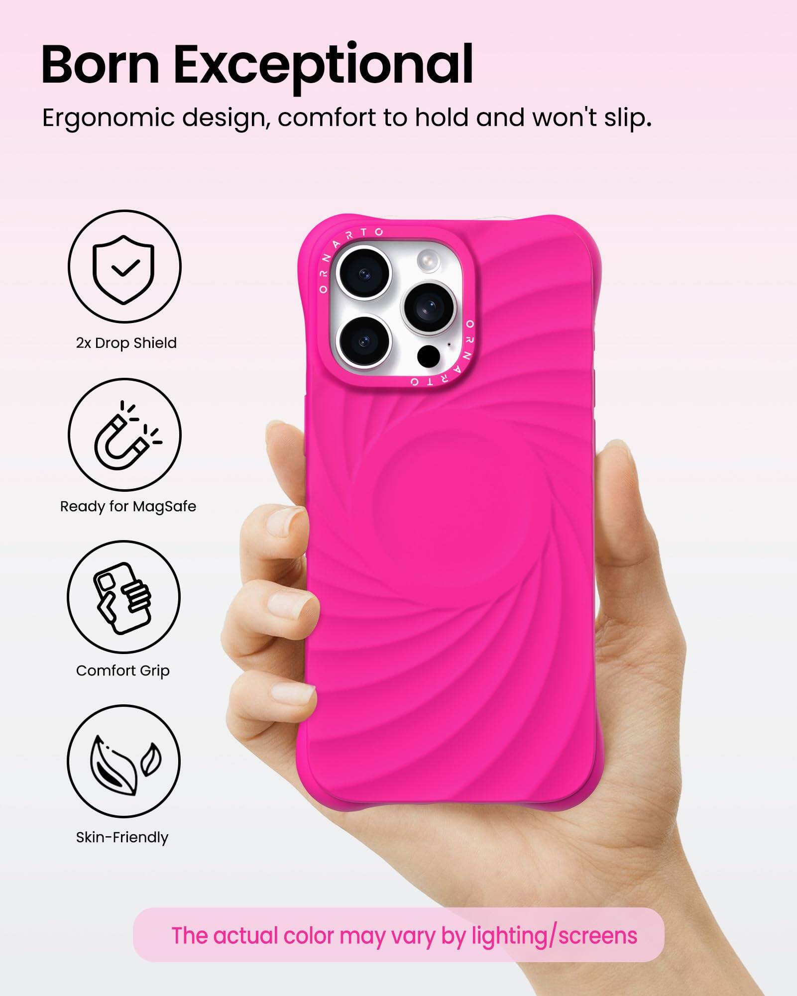 Born Exceptional  
Ergonomic design, comfort to hold and won't slip.  

2x Drop Shield  
ORNAIO DRPTO  
Ready for MagSafe  
Comfort Grip  
Skin-Friendly  

The actual color may vary by lighting/screens