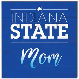 Jardine - Indiana State Sycamores 10'' x 10'' Team Mom Plaque - Blue