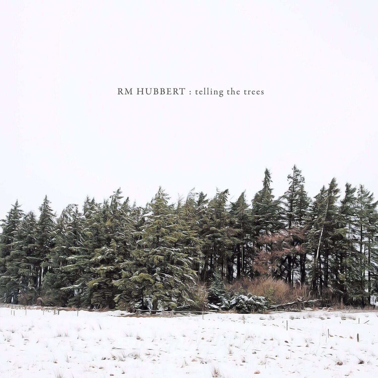 RM Hubbert - Telling The Trees   - VINYL LP price history on PriceWatchPro